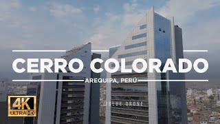 El distrito más grande de Arequipa 🇵🇪 es este Cerro Colorado  4K 60FPS ULTRA HD [upl. by Aloivaf]