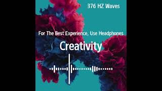 376 Hz Waves for Creativity  Binaural Beats Ambient Music [upl. by Noah348]