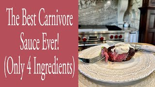 The BEST Carnivore Sauce Ever only 4 ingredients [upl. by Sinne]