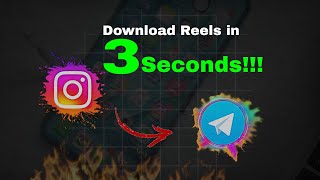 Instagram Bots in Telegram  Download reels in 3 seconds [upl. by Monah]