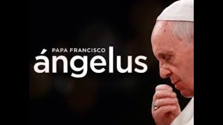 🔶 ORACIÓN del ÁNGELUS por el PAPA FRANCISCO 1 ✳️ En ESPAÑOL [upl. by Notlrac]