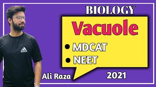 Vacuole Structure And Functions  NMDCAT 2021 [upl. by Emelina]