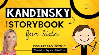 Kandinsky for Kids Narrated Digital Storybook [upl. by Airalednac833]