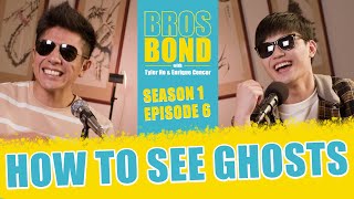 如何看見鬼魂How to See Ghosts  EP06 S01 BROS BOND [upl. by Atinauj]