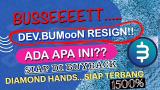 BUSEEETTT DEV BUMooN Sebagian Resign untuk Lebih Fokus Urus Token BUMooN  APPRECIATE [upl. by Witte]