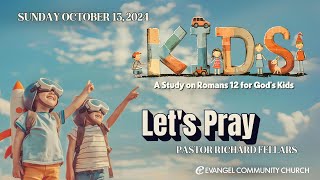 Sermon — Let’s Pray — Oct 13 2024 [upl. by Middendorf]