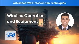 AWIT 3  Wireline Operation and Equipment Eng Elsayed Amer [upl. by Acnaiv]