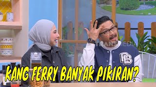 Ferry Maryadi Lebih Pendiam di Rumah Banyak Yang Dipikirkan  OBROLAN TIAP WAKTU 010924 Part 1 [upl. by Rossi]