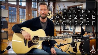 Eastman AC322 CE and AC422 CE Grand Auditorium Guitars [upl. by Annoid]