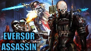 Eversor Assassin Overview  NEW Ordo Malleus Commander  Warhammer 40K Dawn of War 2 Elite [upl. by Dowzall]