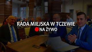 🔴NA ŻYWO Tczew Sesja Rady Miejskiej w Tczewie  28032024 [upl. by Calie]