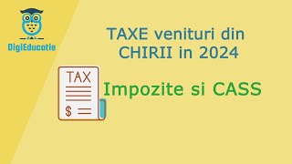 Taxe venituri din CHIRII in 2024 Impozite si CASS [upl. by Wyon821]