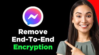 How To Remove EndtoEnd Encryption in Messenger  Turn Off EndToEnd Encryption On Messenger [upl. by Ahsined]