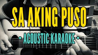 Sa Aking Puso Slow Version  Ariel Rivera Acoustic Karaoke [upl. by Ultun]