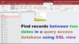 MS access tutorial find records between two dates in query access database using SQL view [upl. by Auric380]