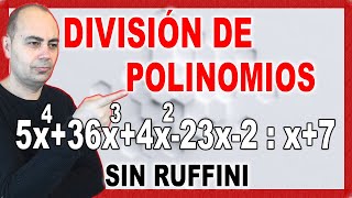 💥 DIVISIÓN DE POLINOMIOS SIN APLICAR LA REGLA DE RUFFINI 💥 [upl. by Grefer673]