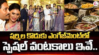 YS Sharmila Son YS Raja Reddy Engagement Special Food Menu  YS Sharmila Son Raja Reddy Engagement [upl. by Ynohtnanhoj]