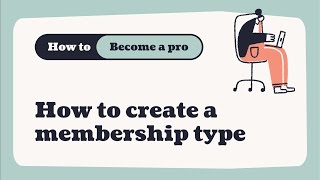 How to create a membership type with Ticket Tailor [upl. by Enwahs]