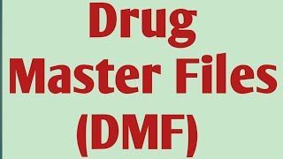 Drug Master FilesDMFpharmaceutical regulatory scienceunit 3Sem 8 drugmasterfiles [upl. by Fachanan]