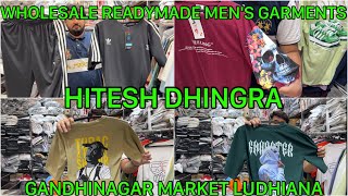 Wholesale Gandhinagar Market Ludhiana  Hitesh Dhingra  Mens Readymade Garments  TShirts Lowers [upl. by Clementas220]