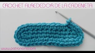 Crochet Ovalado o Crochet Alrededor de la Cadeneta Paso a Paso [upl. by Natassia898]