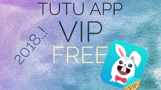 TutuApp vip free 2018 [upl. by Atinav749]