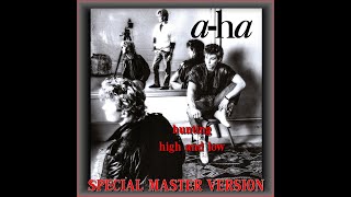 aha  hunting high amp low special master version with intro [upl. by Florence]