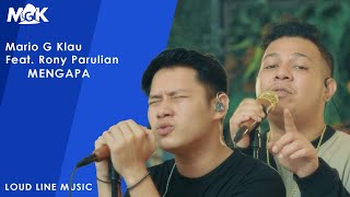 RONY PARULIAN Ft MARIO G KLAU  MENGAPA  Live session with MONE BAND LOUD LINE MUSIC [upl. by Adamo]