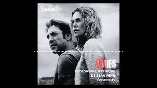 AMIES S4E19 «The Last Face» le désastre mythique de Sean Penn [upl. by Eemla]