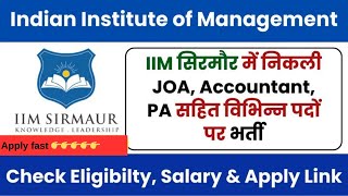 HP Govt Jobs 2024  IIM Sirmour Non Teaching staff Recruitment  HP jobs Updates  HP Govt Vaccancy [upl. by Nnaeitak]