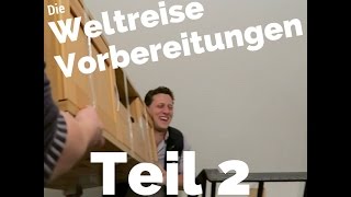 Vorbereitungen zur Weltreise Teil 2 23112016 Vlog 2 [upl. by Dulcie419]