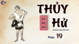 THỦY HỬ  PHẦN 19  KÊNH ĐỌC TRUYỆN VDC AUDIO [upl. by Adnara139]