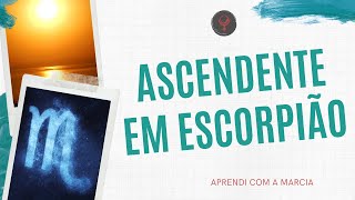 ASCENDENTE EM ESCORPIÃO [upl. by Semreh]