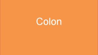 How to pronounce Colon in English American [upl. by Lada]