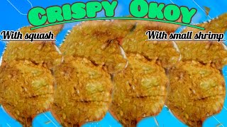 HOW TO MAKE CRISPY OKOY  SHRIMP OKOY WITH SQUASH  OKOY RECIPE  OWN VERSION [upl. by Cati]