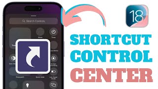 How To Add a Shortcut For App In Control Center On iOS 18 [upl. by Mixam456]