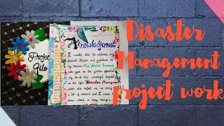 Disaster Management Project  Social Science  For Class 9th and 10th [upl. by Jacques380]