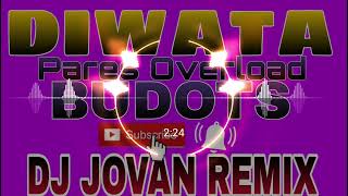 Diwata pares overload BUDOTS DJ JOVAN REMIX [upl. by Annaierb]