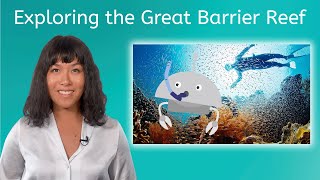 Exploring the Great Barrier Reef  Environmental Science 1 for Teens [upl. by Lordan]