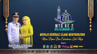 🔴 LIVE STREAMING MTQ KE 2 DESA SALEMBARAN JATI [upl. by Ennairek]