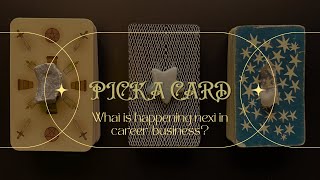 ✨ WHATS HAPPENING NEXT IN YOUR CAREERBUSINESS ✨ pick a card 💫 spiritual tarot oracle reading 💫 [upl. by Materse810]