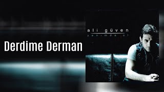 Ali Güven  Derdime Derman Official Audio Video [upl. by Aicala]