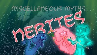 Miscellaneous Myths Nerites [upl. by Danzig]