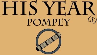 His Years Pompey 56 to 52 BCE [upl. by Nedda517]