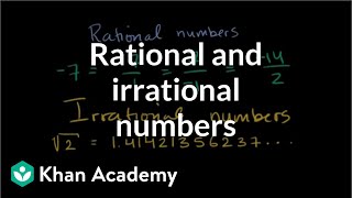 Introduction to rational and irrational numbers  Algebra I  Khan Academy [upl. by Ahsilet73]