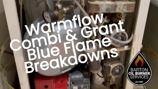 Warmflow Combi and Grant Blue Flame Oil Boiler Breakdowns [upl. by Enos]