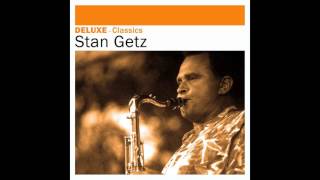 Stan Getz  Early Autumn [upl. by Sletten]