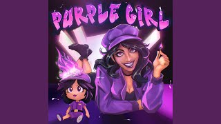 Purple Girl Im Psycho feat Andrea Storm Kaden [upl. by Esilahs239]