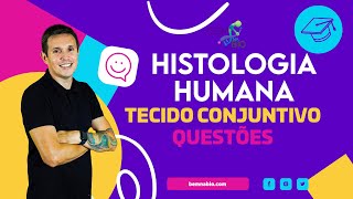 Histologia Humana  Tecido Conjuntivo  Questões [upl. by Wsan]