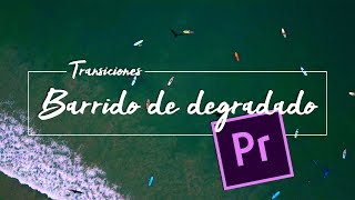 🎬 Transiciones Premiere – Luma fade barrido de degradado 🎥 [upl. by Toomay]